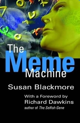 THE MEME MACHINE  PB - SUSAN BLACKMORE