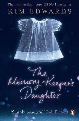 THE MEMORY KEEPERS DAUGHTER PB B FORMAT - KIM EDWARDS