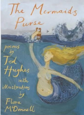 THE MERMAIDS PURSE PB A FORMAT - TED HUGHES