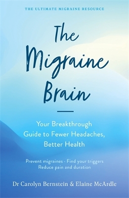 THE MIGRAINE BRAIN PB - ELAINE MCARDLE-CAROLYN BERNSTEIN