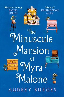 THE MINUSCULE MANSION OF MYRA MALON - AUDREY BURGES