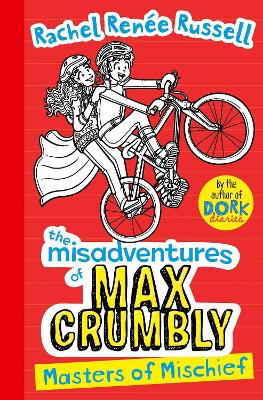 THE MISADVENTURES OF MAX CRUMBLY 3 PB - RACHEL RENEE RUSSELL