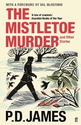 THE MISTLETOE MURDER AND OTHER STORIES  PB - P. D. JAMES