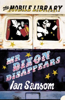 THE MOBILE LIBRARY : MR DIXON DISAPPEARS PB B FORMAT - IAN S