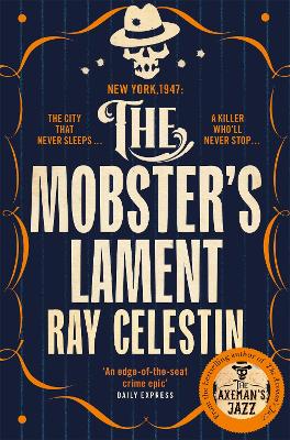 THE MOBSTERS LAMENT - RAY CELESTIN