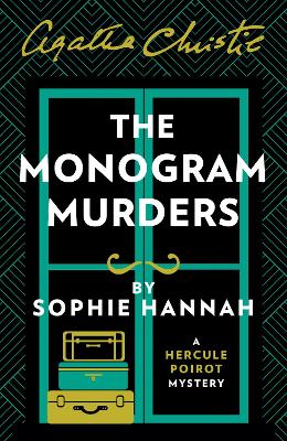 THE MONOGRAM MURDERS PB - SOPHIE HANNAH-AGATHA CHRISTIE