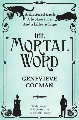 THE MORTAL WORD - GENEVIEVE COGMAN