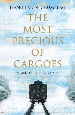 THE MOST PRECIOUS OF CARGOES - JEAN-CLAUDE GRUMBERG-FRANK WY
