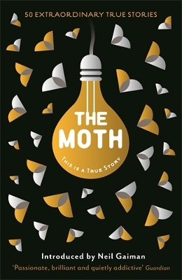 THE MOTH PB - CATHERINE BURNS-NEIL GAIMAN-THE MOTH