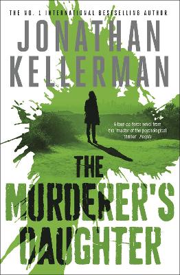 THE MURDERERS DAUGHTER PB - JONATHAN KELLERMAN