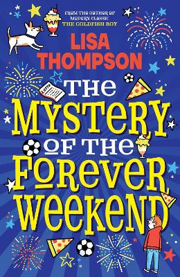 THE MYSTERY OF THE FOREVER WEEKEND PB - LISA THOMPSON