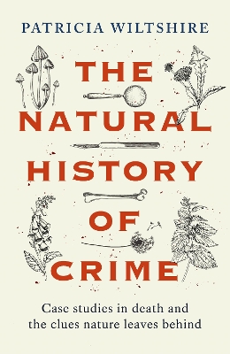 THE NATURAL HISTORY OF CRIME CASE STUDIES IN DEATH AND THE C