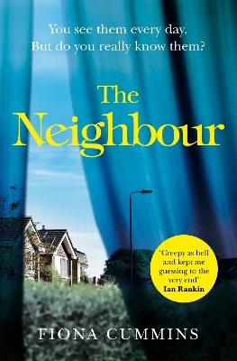 THE NEIGHBOUR - FIONA CUMMINS