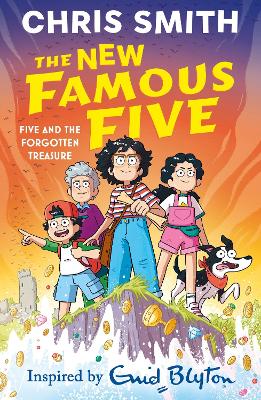 THE NEW FAMOUS FIVE: FIVE AND THE FORGOTTEN TREASURE PB - CH