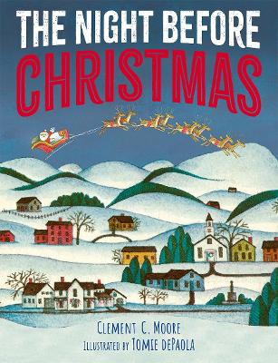 THE NIGHT BEFORE CHRISTMAS PB - CLEMENT MOORE-TOMIE DEPAOLA