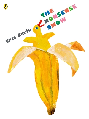 THE NONSENSE SHOW PB - ERIC CARLE
