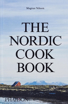 THE NORDIC COOKBOOK HC - MAGNUS NILSSON