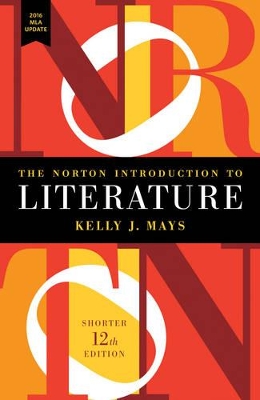 THE NORTON INTRODUCTION TO LITERATURE 12TH ED PB - KELLY J.