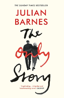 THE ONLY STORY PB - JULIAN BARNES