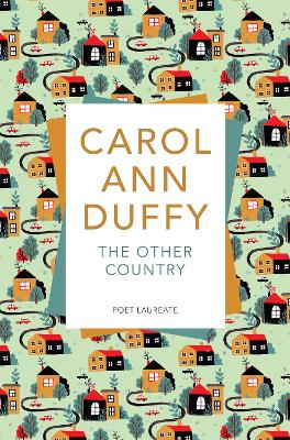 THE OTHER COUNTRY -  CAROL ANN DUFFY DBE