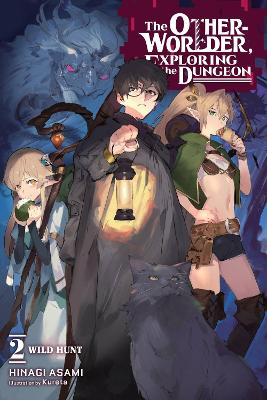 THE OTHERWORLDER EXPLORING THE DUNGEON VOL. 2 (LIGHT NOVEL)