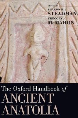 THE OXFORD HANDBOOK OF ANCIENT ANATOLIA (10000-323 BCE) - SH
