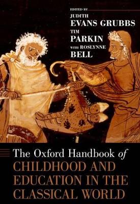 THE OXFORD HANDBOOK OF CHILDHOOD AND EDUCATION IN THE CLASSI