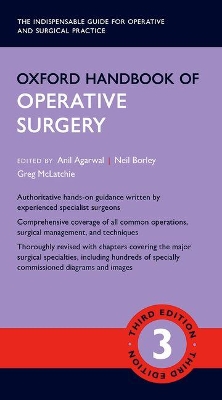 THE OXFORD HANDBOOK OF OPERATIVE SURGERY - ANIL AGARWAL-NEIL
