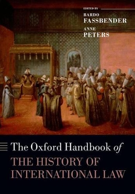 THE OXFORD HANDBOOK OF THE HISTORY OF INTERNATIONAL LAW - BA