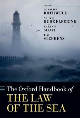 THE OXFORD HANDBOOK OF THE LAW OF THE SEA - DONALD R. ROTHWE
