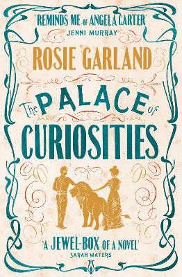 THE PALACE OF CURIOSITIES PB B FORMAT - ROSIE GARLAND