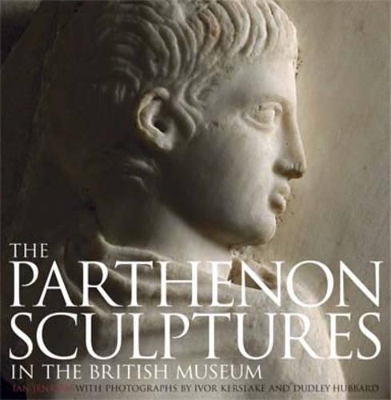 THE PARTHENON SCULPTURES IN THE BRITISH MUSEUM - IAN JENKINS