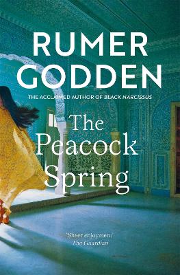 THE PEACOCK SPRING - RUMER GODDEN