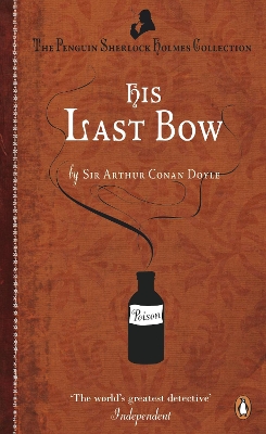 THE PENGUIN SHERLOCK HOLMES COLLECTION 8: HIS LAST BOW PB A
