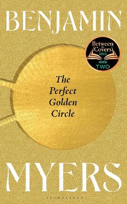THE PERFECT GOLDEN CIRCLE - BENJAMIN MYERS