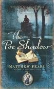 THE POE SHADOW PB A FORMAT - MATTHEW PEARL