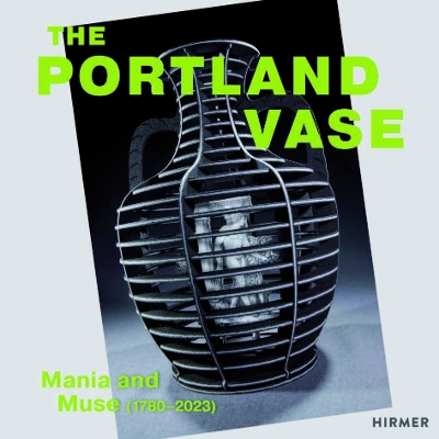 THE PORTLAND VASE: MANIA   MUSE (1780-2023) HC - CROCKER ART