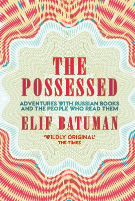 THE POSSESSED PB - ELIF BATUMAN