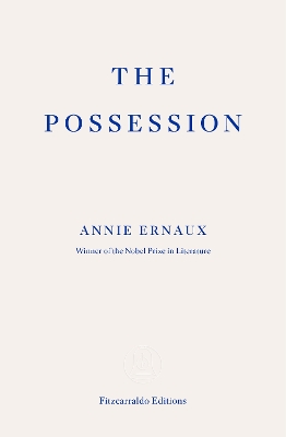 THE POSSESSION PB - ANNIE ERNAUX-ANNA MOSCHOVAKIS