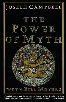 THE POWER OF MYTH - JOSEPH CAMPBELL-BILL MOYERS