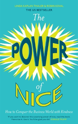 THE POWER OF NICE PB - LINDA KAPLAN-ROBIN KOVAL