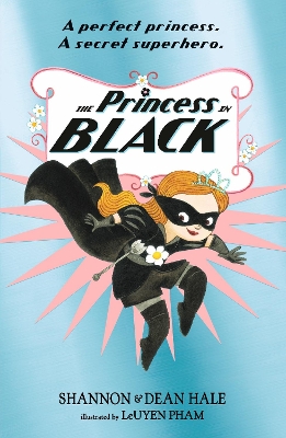 THE PRINCESS IN BLACK PB - SHANNON HALE-DEAN HALE-LEUYEN PHA