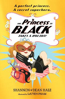 THE PRINCESS IN BLACK TAKES A HOLIDAY PB - DEAN HALE-SHANNON