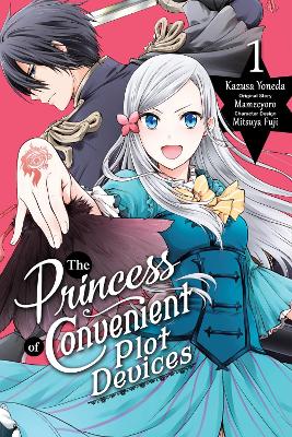 THE PRINCESS OF CONVENIENT PLOT DEVICES VOL. 1 - KAZUSA YONE
