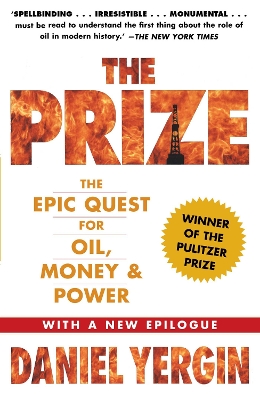 THE PRIZE : THE EPIC QUEST FOR OIL MONEY   POWER PB - DANIEL