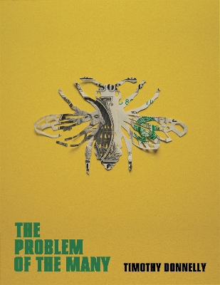 THE PROBLEM OF THE MANY - TIMOTHY DONNELLY