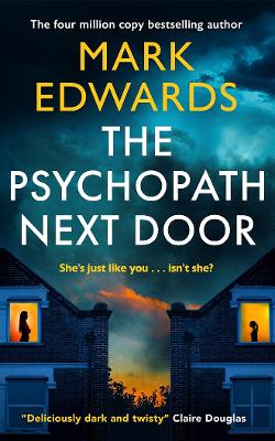 THE PSYCHOPATH NEXT DOOR PB - MARK EDWARDS