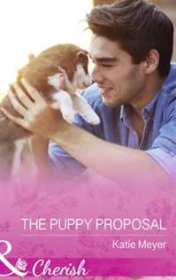 THE PUPPY PROPOSAL  PB - KATIE MEYER
