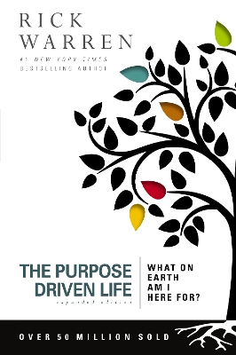 THE PURPOSE DRIVEN LIFE : WHAT ON EARTH AM I HERE FOR? - RIC