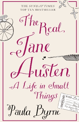 THE REAL JANE AUSTEN PB B FORMAT - PAULA BYRNE